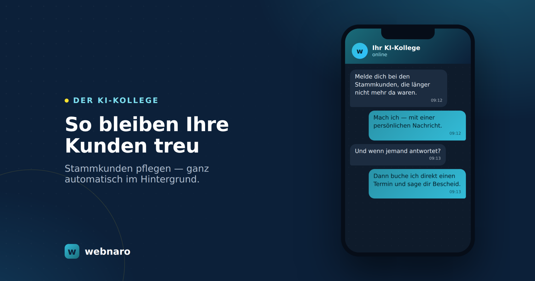 Stammkunden pflegen mit einem KI-Mitarbeiter von webnaro